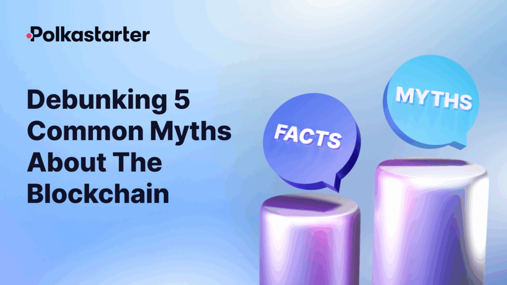 debunking blockchain myths