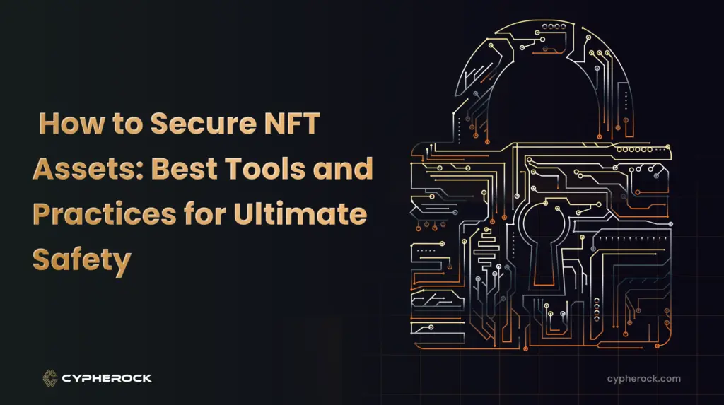 secure your nfts with effective methods